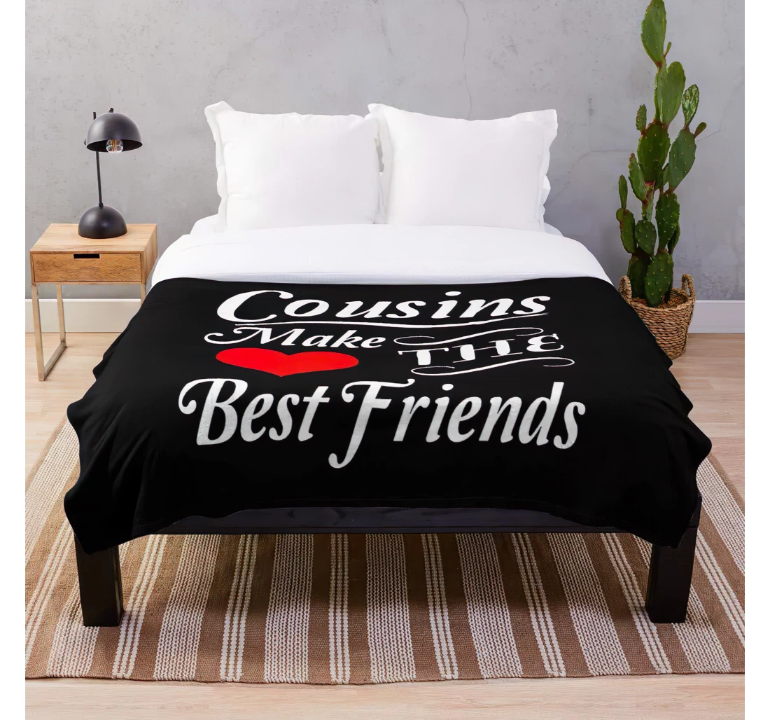 Throw Blanket, Quilt - Best Squad Cousin Frame Make Cousins The Tribe Family Friends Customize Sherpa Fleece