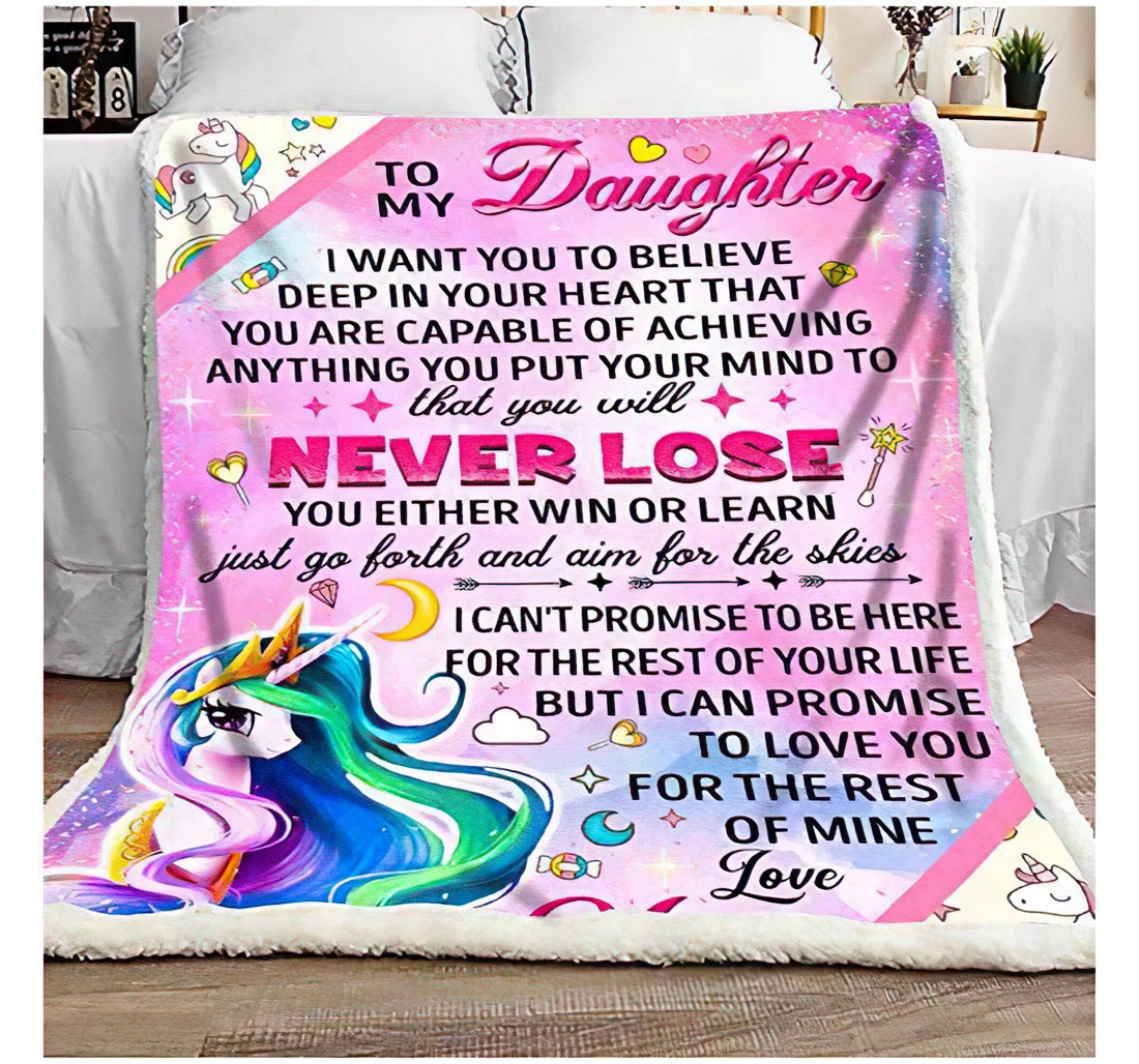 Throw Blanket, Quilt - Personalized Gifts Unicorn To My Daughter I Want You To Believe Deep In Your Heart Blanket. Gifts Great Ideas Sherpa Fleece
