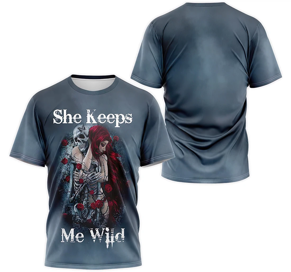 Personalized T-Shirt, Hoodie - She Keeps Me Wild Love Skull Girl Rose 3D Printed