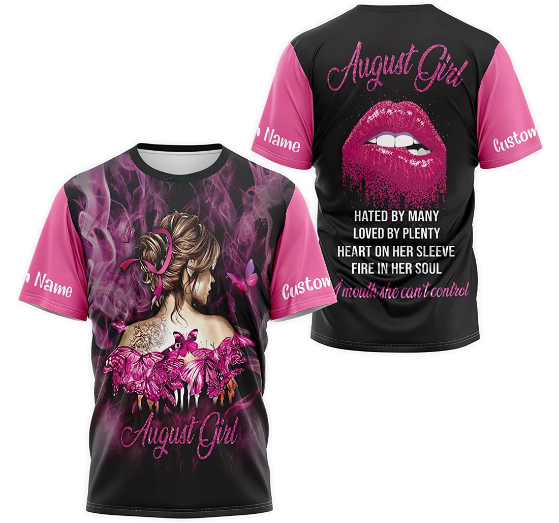 T-Shirt, Hoodie - Custom Name August Girl Hated By Many Loved By Plenty Heart On Her Sleeve Fire In Her Soul 3D Printed