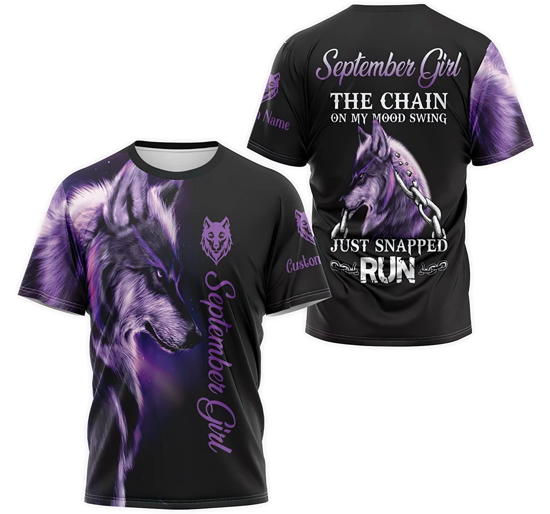 T-Shirt, Hoodie - Custom Name Purple Galaxy Wolf September Girl The Chain On My Mood Swing Just Snapped Run 3D Printed