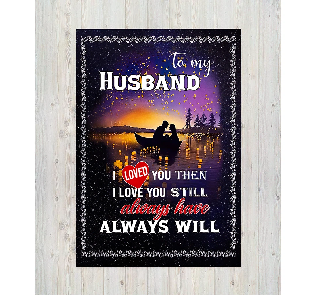 Throw Blanket, Quilt - Personalized Gifts To My Husband I Loved You Then I Love You Still Always Have Always Will Sherpa Fleece