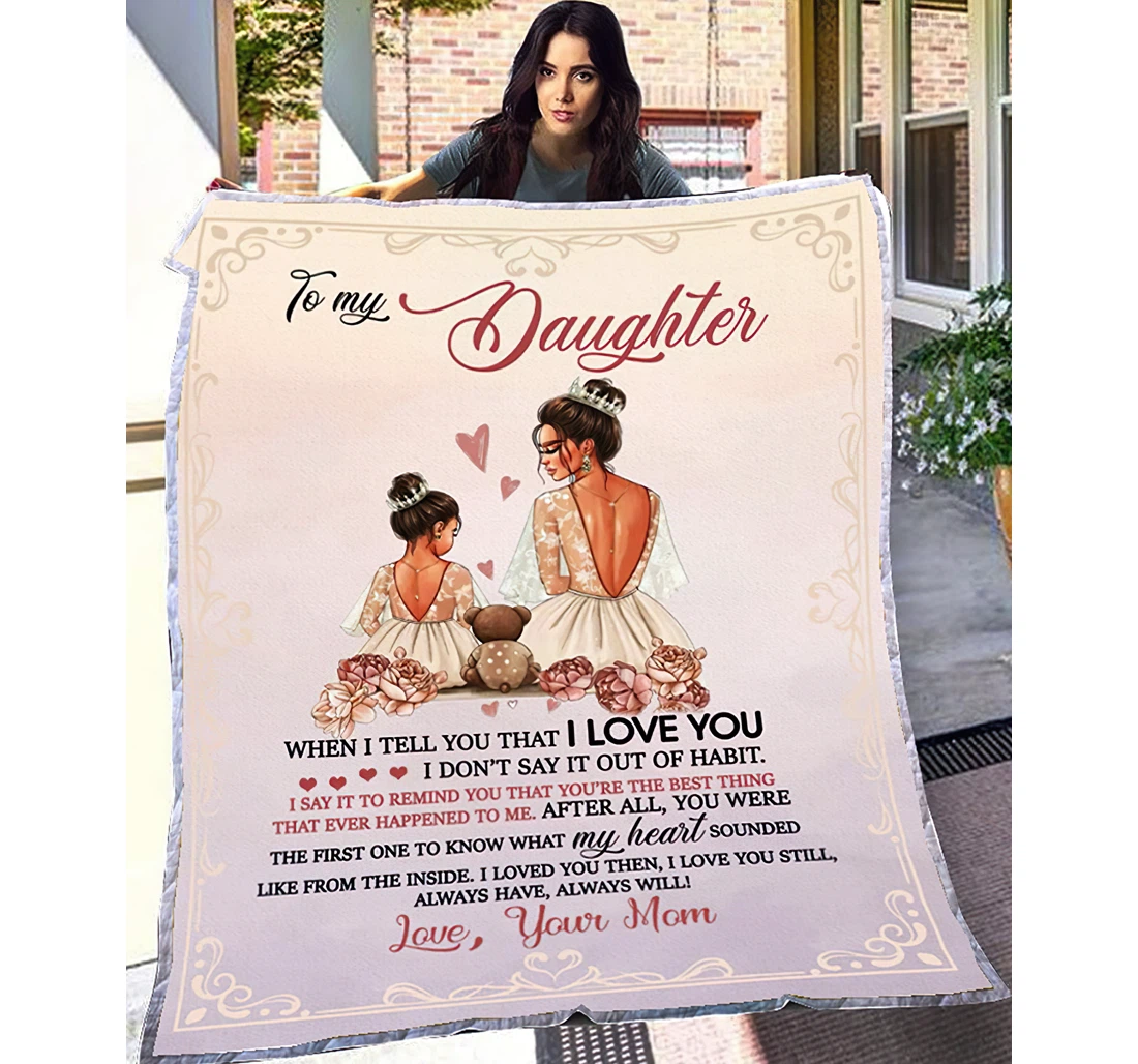 Throw Blanket, Quilt - Personalized Gifts To My Daughter Daughter Gifts Gifts From Mom Love Letter Gifts Daughter Daughter Gifts Ideas Sherpa Fleece