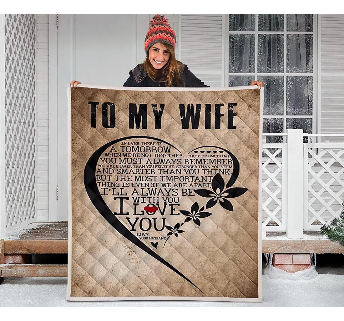 Throw Blanket, Quilt - Personalized Gifts To My Wife Gifts Loving Wife Gifts From Husband Gifts Great Ideas Sherpa Fleece