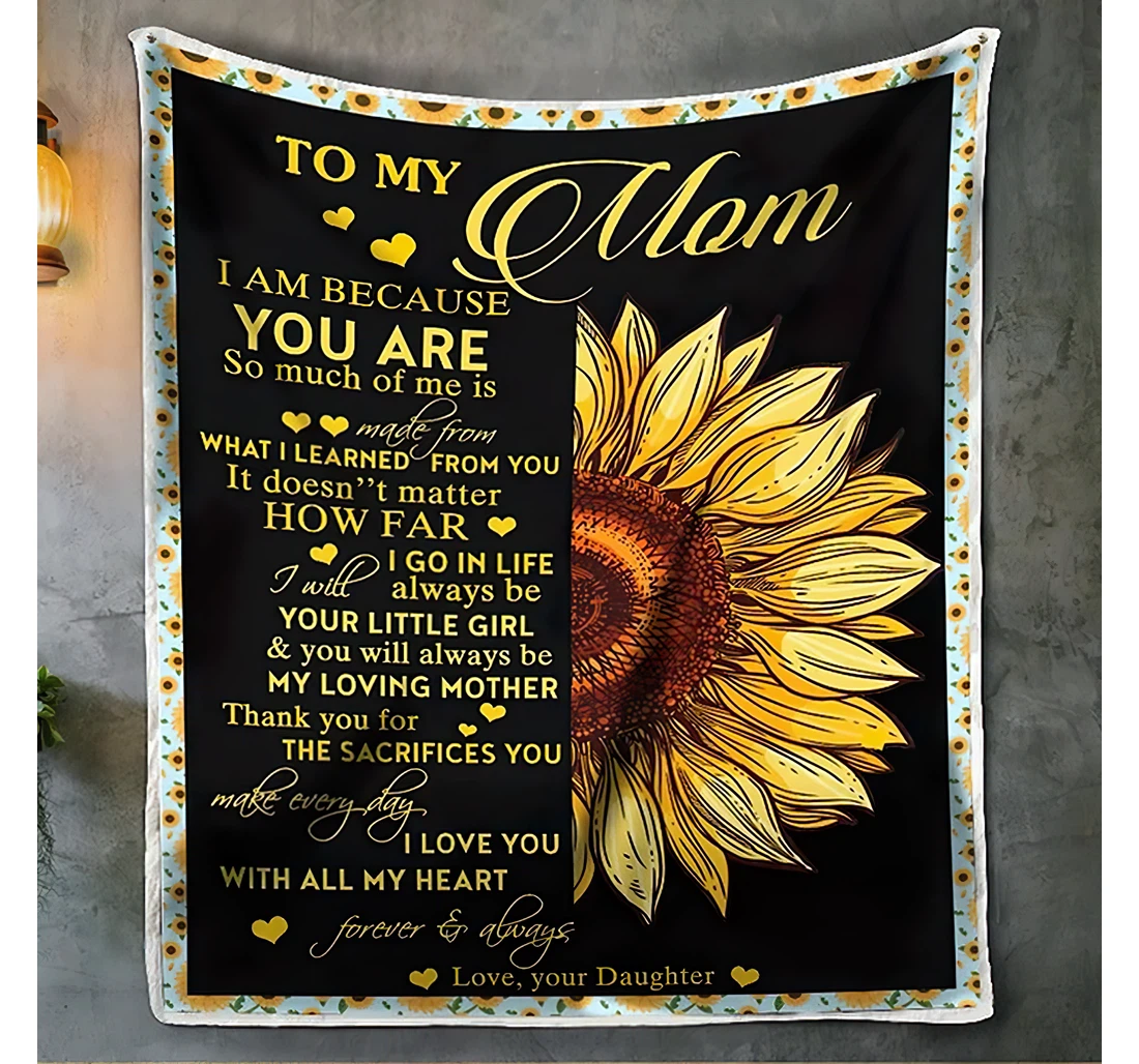 Throw Blanket, Quilt - Personalized Sunflower To My Mom From Daughter Custom Name Vintage Sunflower Half I Love You With All My Heart Bedding Gifts Xmas Sherpa Fleece