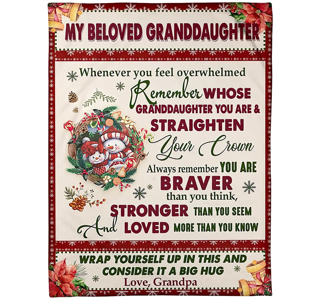 Throw Blanket, Quilt - Personalized To My Granddaughter From Grandpa Custom Name Cute Xmas Snowman Poinsettia Flower Living Home Gifts Sherpa Fleece