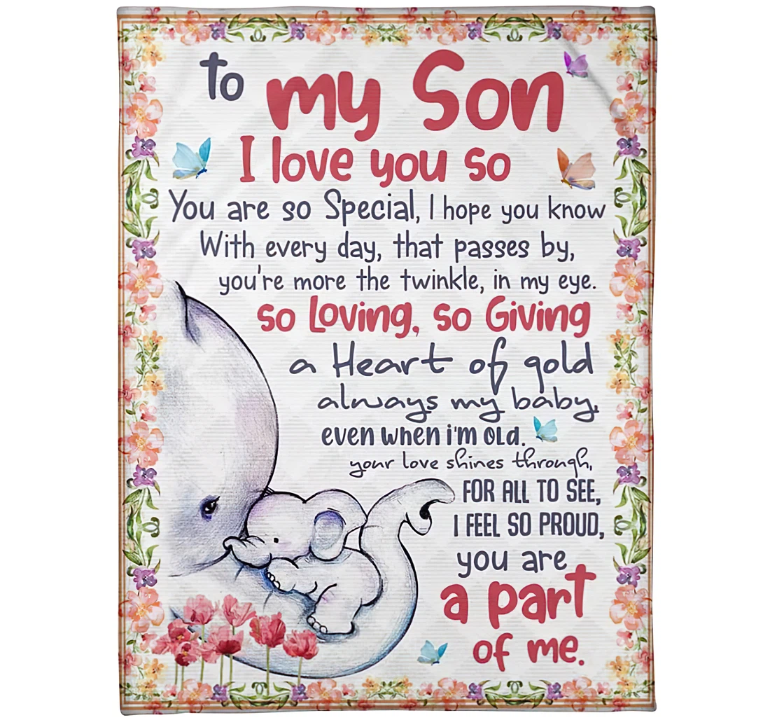 Throw Blanket, Quilt - Personalized Elephant To My Son From Mom Custom Name Elephant Mom And Baby Bump I Love You So Flower Beloved Girl Winter Gifts Sherpa Fleece