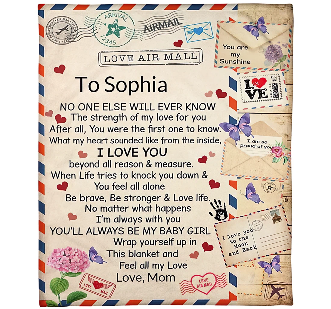 Throw Blanket, Quilt - Personalized Letter To My Daughter From Mom Custom Name No One Will Else Ever Know Cute Stamp Flowers Butterfly Art Printed Gifts Sherpa Fleece