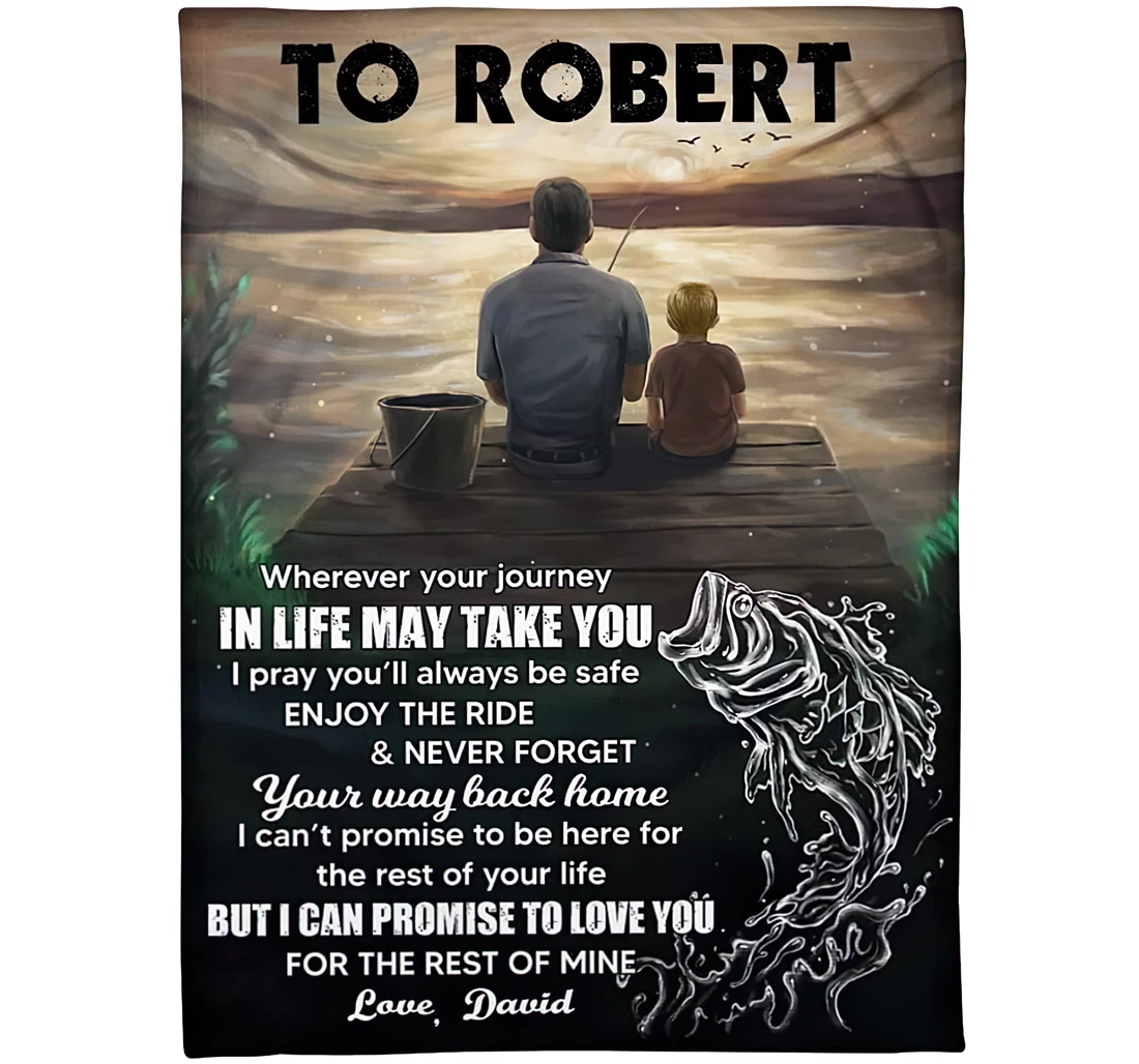 Throw Blanket, Quilt - Personalized Family To My Son From Dad Custom Name Father And Baby Boy Is Fishing In The Sunset Art Printed Bedding Gifts Xmas Sherpa Fleece