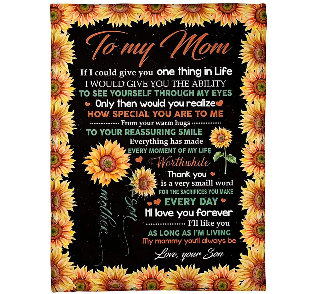 Throw Blanket, Quilt - Personalized To My Mom From Som Custom Name Family Son Mother Sunflowers Art Printed Bedding Gifts Xmas Sherpa Fleece