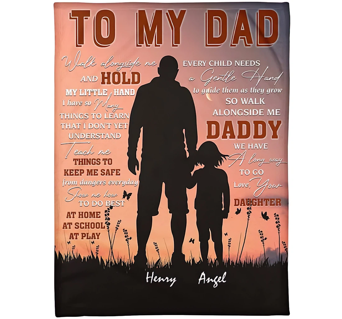 Throw Blanket, Quilt - Personalized To My Dad From Son Custom Name Walk Along Me And Hold My Hand Family Father And Baby Art Printed Bedding Gifts Xmas Sherpa Fleece