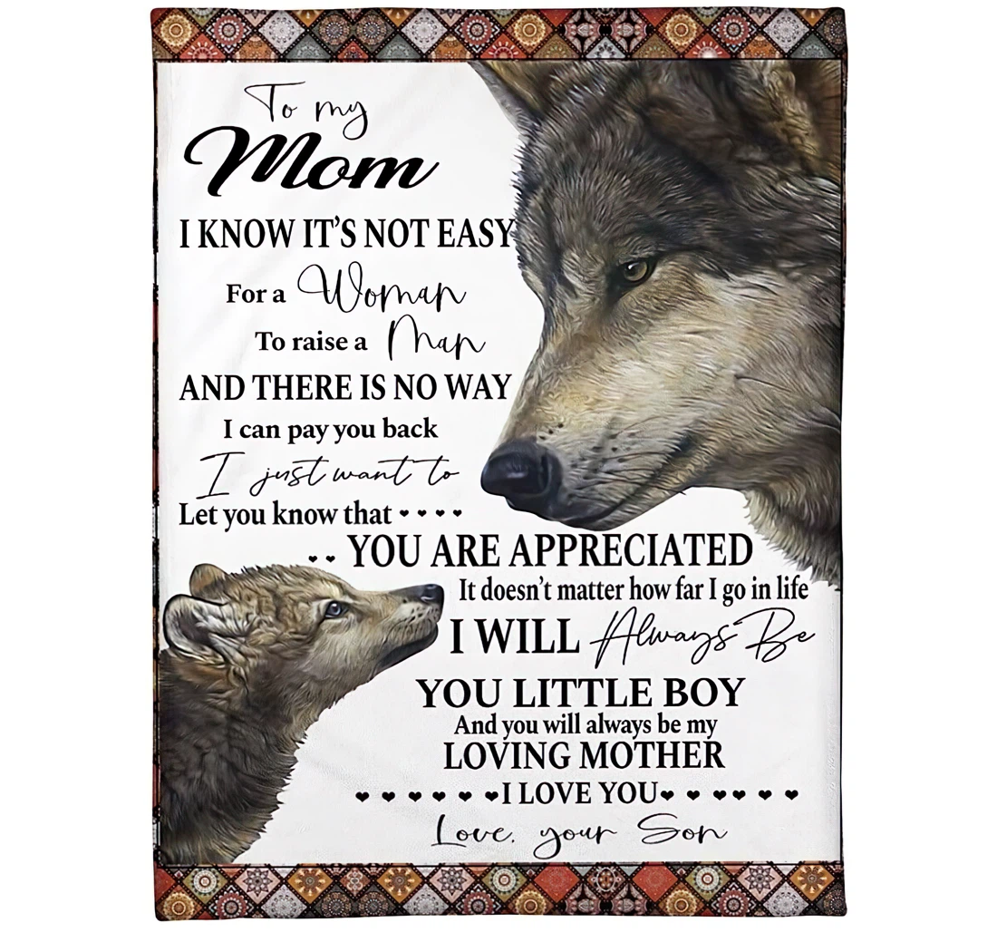 Throw Blanket, Quilt - New Wolf Mother Son Quotes Floral Gift Mom Loving Mother Sherpa Fleece