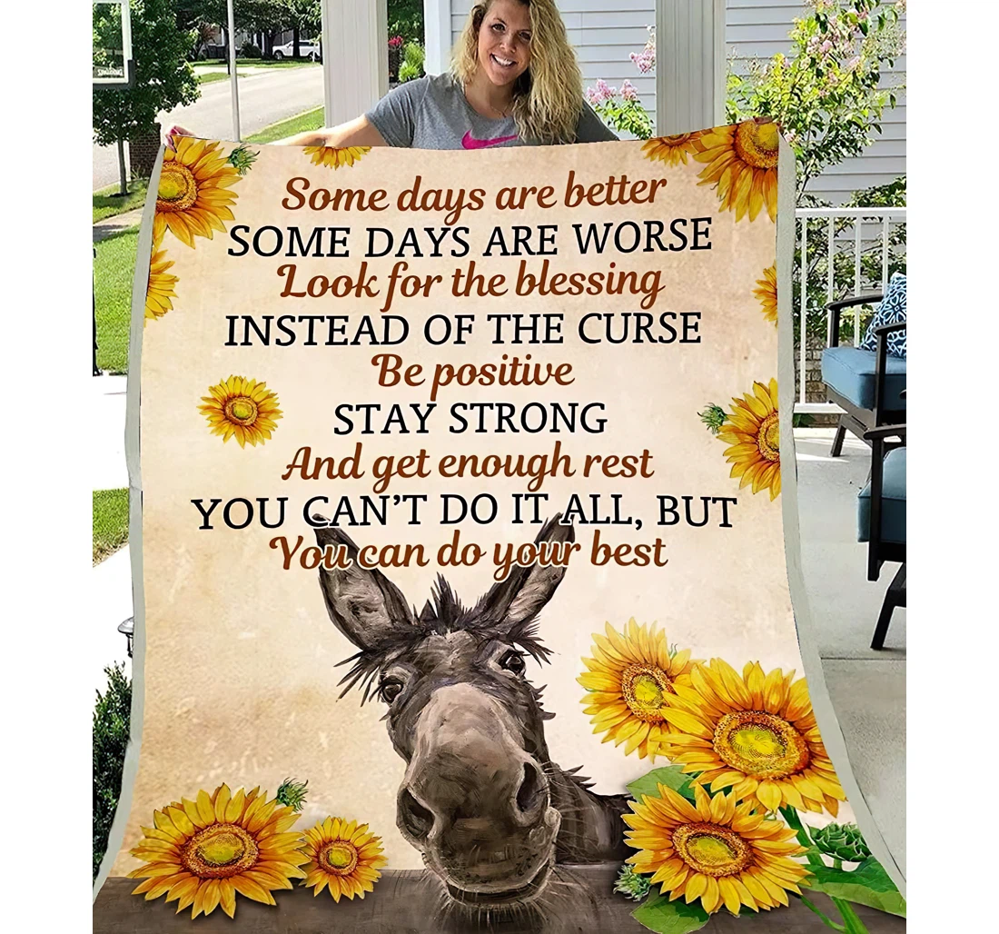 Throw Blanket, Quilt - Personalized Gifts Donkey Some Days Are Beter Some Days Are Worse Gifts Great Ideas Sherpa Fleece