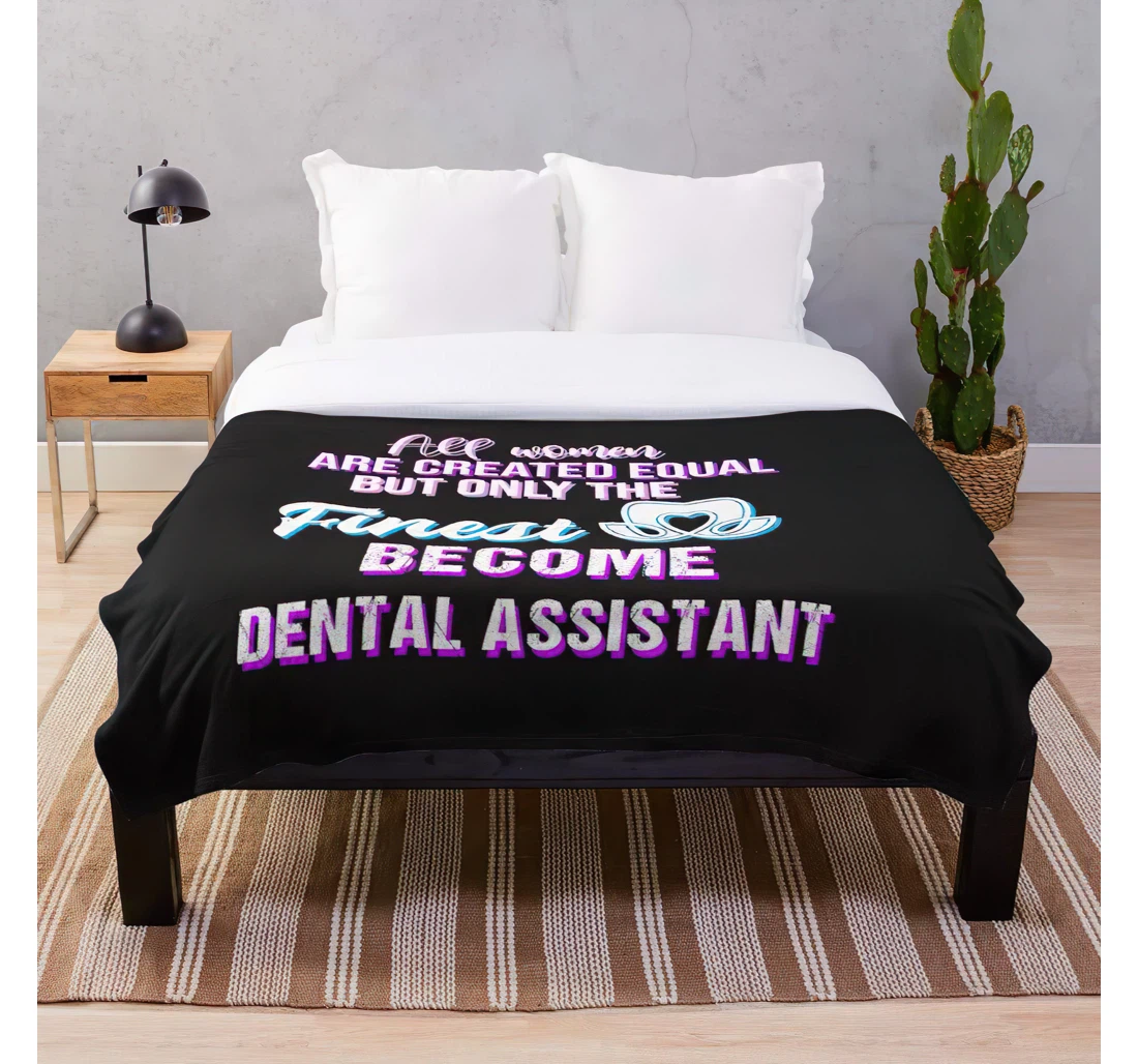 Throw Blanket, Quilt - Dental Funny Quotes Inspirational Customize Sherpa Fleece