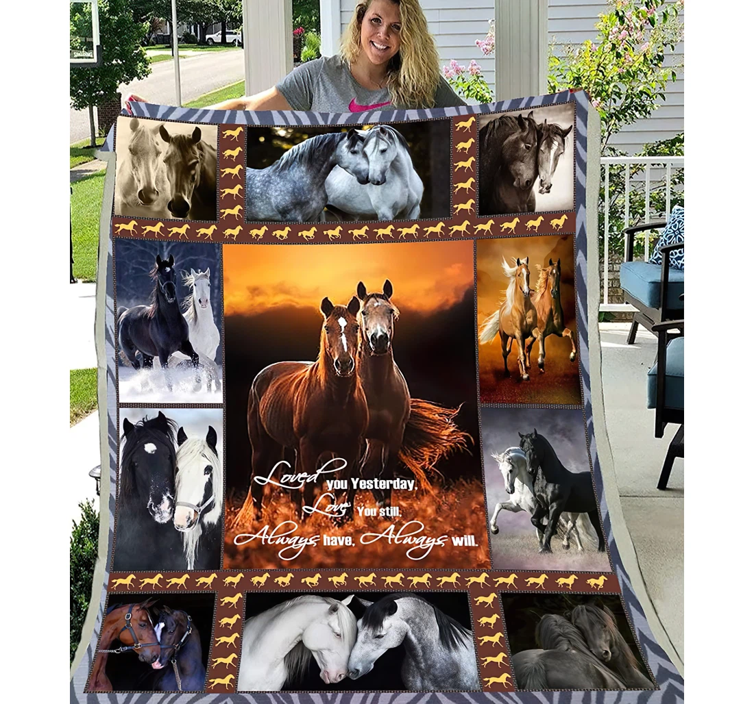 Throw Blanket, Quilt - Personalized Gifts Loved You Yesterday Love You Still Always Have Always Will Gifts Great Ideas Sherpa Fleece