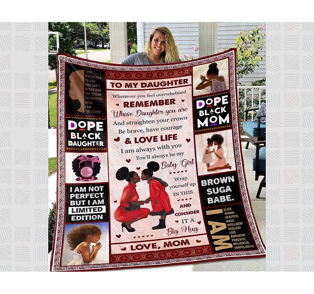 Throw Blanket, Quilt - Personalized Gifts To My Daughter Gifts From Mom Dope Black Daughter- Dope Black Mom Black Women Black Mom Gifts Sherpa Fleece