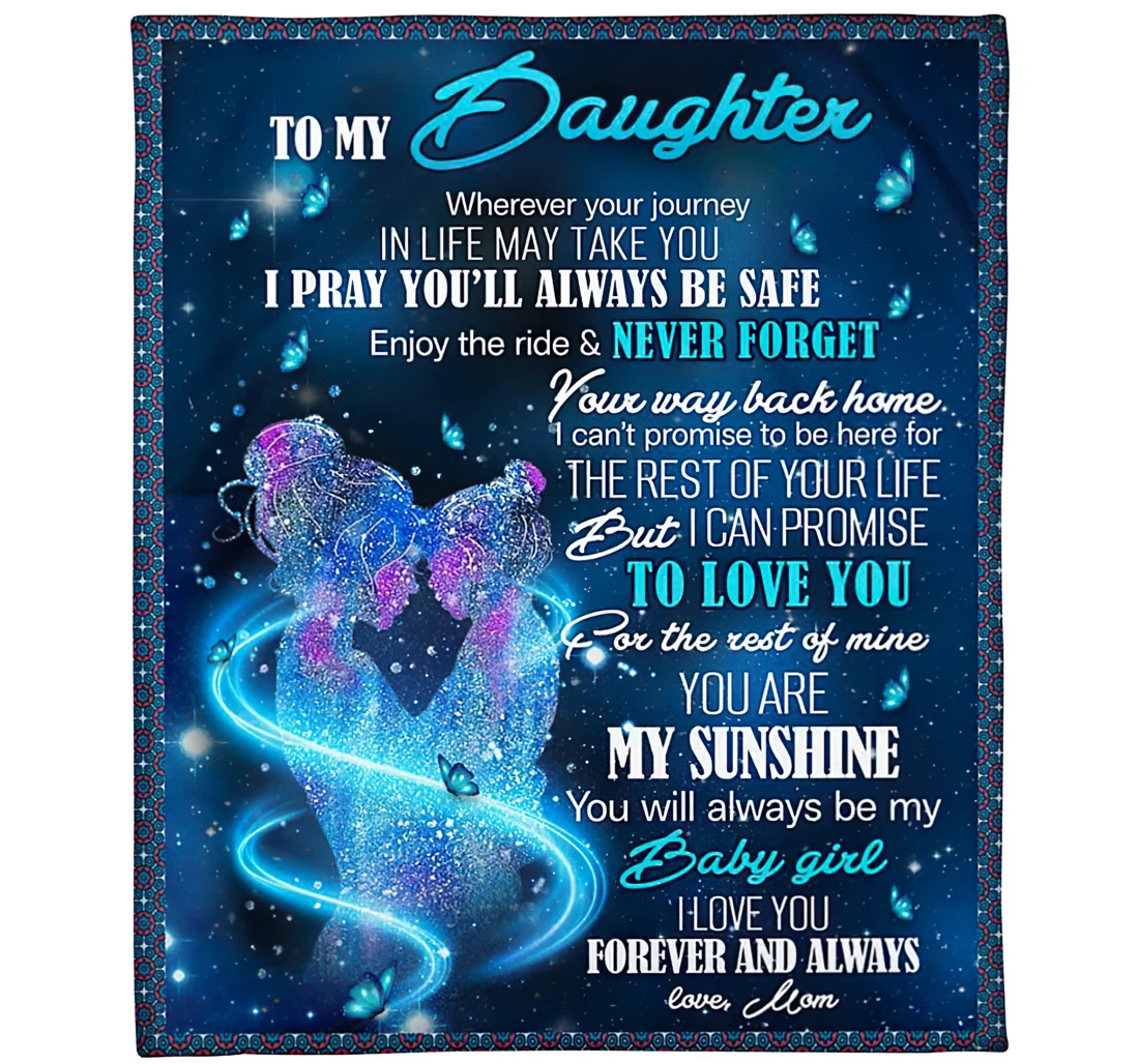 Throw Blanket, Quilt - Personalized Family To My Daughter From Mom Custom Name Together Mother And Baby Hugging In The Galaxy Art Printed Bedding Gifts Sherpa Fleece