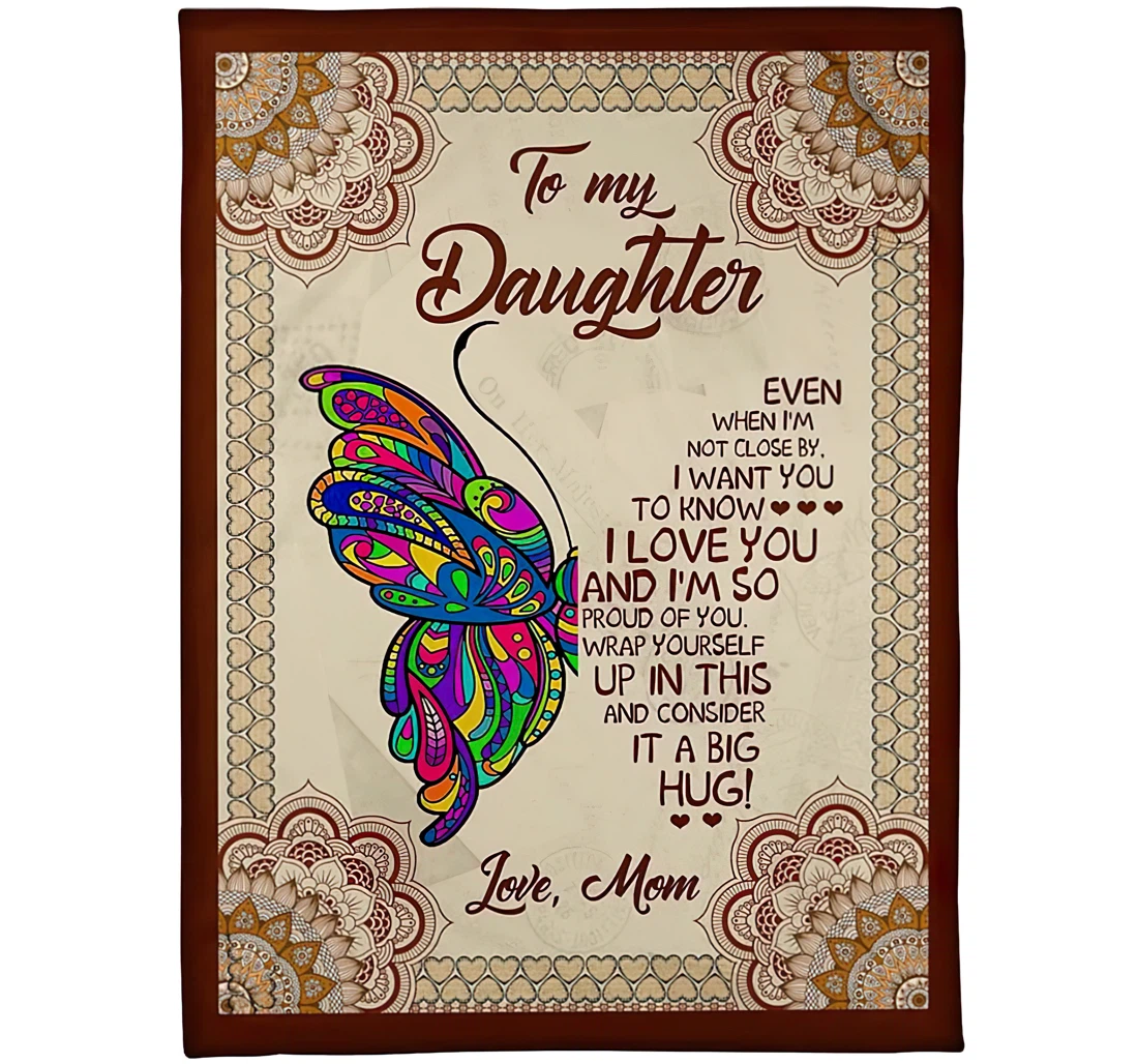 Throw Blanket, Quilt - Personalized Butterfly To My Daughter From Mom Custom Name Colorful Beautiful Butterfly Mandala Velvet Room Gifts Xmas Sherpa Fleece
