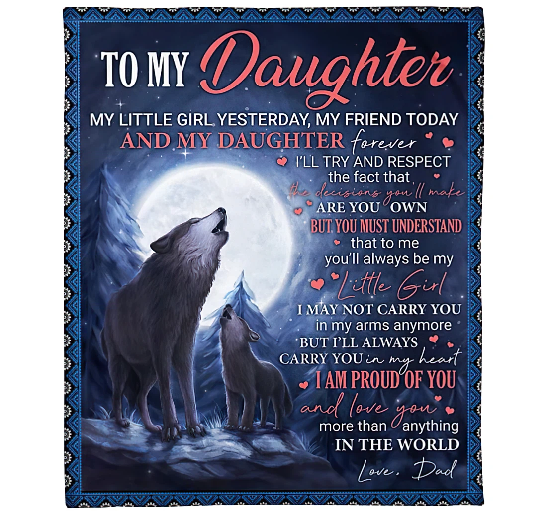 Throw Blanket, Quilt - Personalized Wolf To My Daughter Love From Dad Custom Name Wolves Howling Moon Beloved Baby Winter Gifts Sherpa Fleece