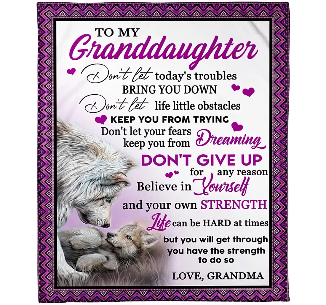 Throw Blanket, Quilt - Personalized To My Granddaughter Wolf From Grandma Customized Cute Wolf Grandmother Baby Light Weight Bedroom Gifts Sherpa Fleece