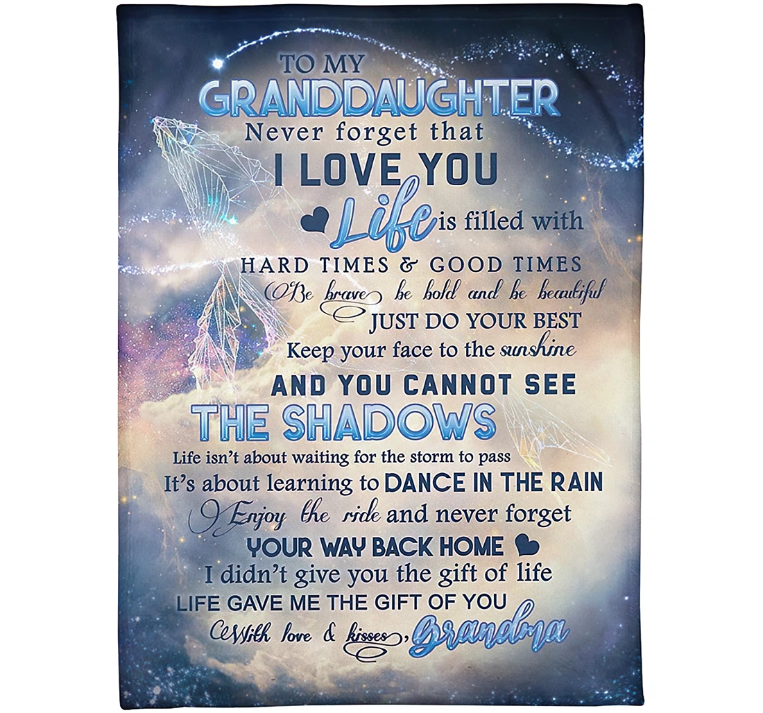 Throw Blanket, Quilt - Personalized Gifts To My Granddaughter I Didn’t Give You The Gift Of Life Life Gave Me The Gifts Of You Sherpa Fleece