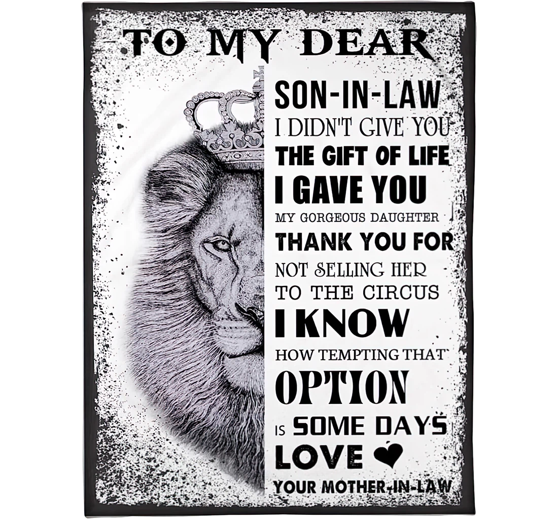 Throw Blanket, Quilt - Personalized Lion To My Son In Law From Mother In Law Custom Name Colorless Lion Baby Silky Gifts Boy Sherpa Fleece