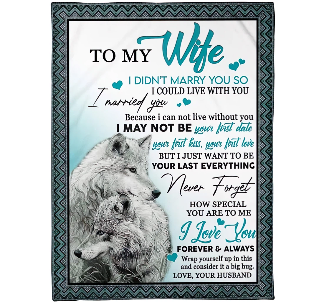 Throw Blanket, Quilt - Personalized To My Wife Wolf From Husband Customized Wolf Couple I Love You Forever And Always Light Weight Bedroom Gifts Sherpa Fleece