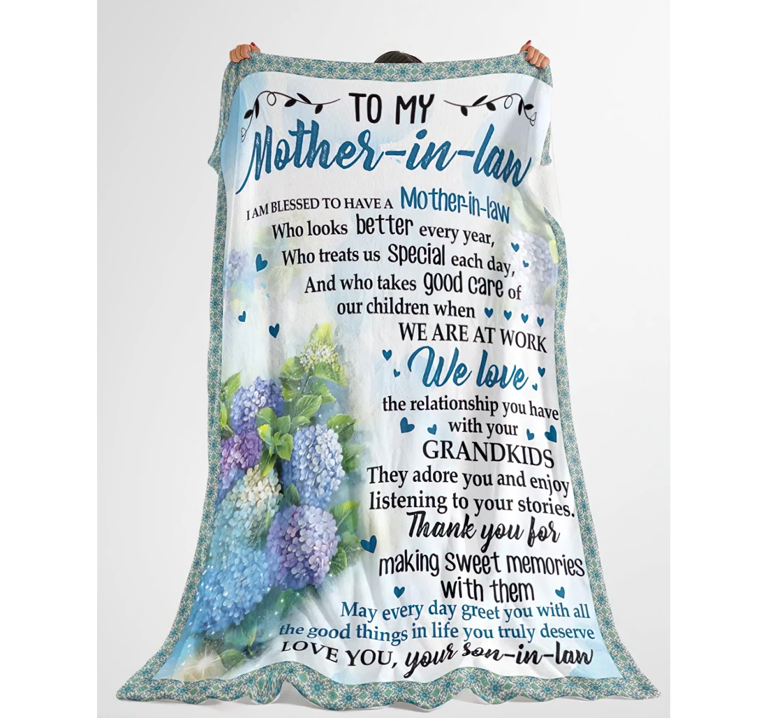 Throw Blanket, Quilt - Personalized To My Mother In Law From Son In Law Custom Name Beautiful Hydrangeas Flowers Art Printed Bedding Gifts Xmas Sherpa Fleece