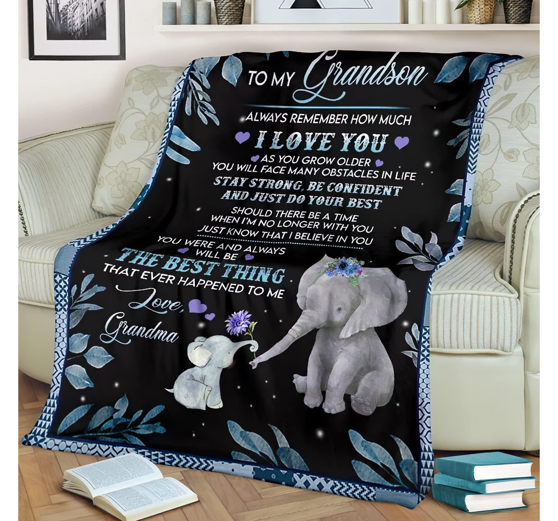 Throw Blanket, Quilt - Personalized Family To My Grandson From Grandma Custom Name Always Remember How Much I Love You Cute Elephants Bedding Gifts Sherpa Fleece