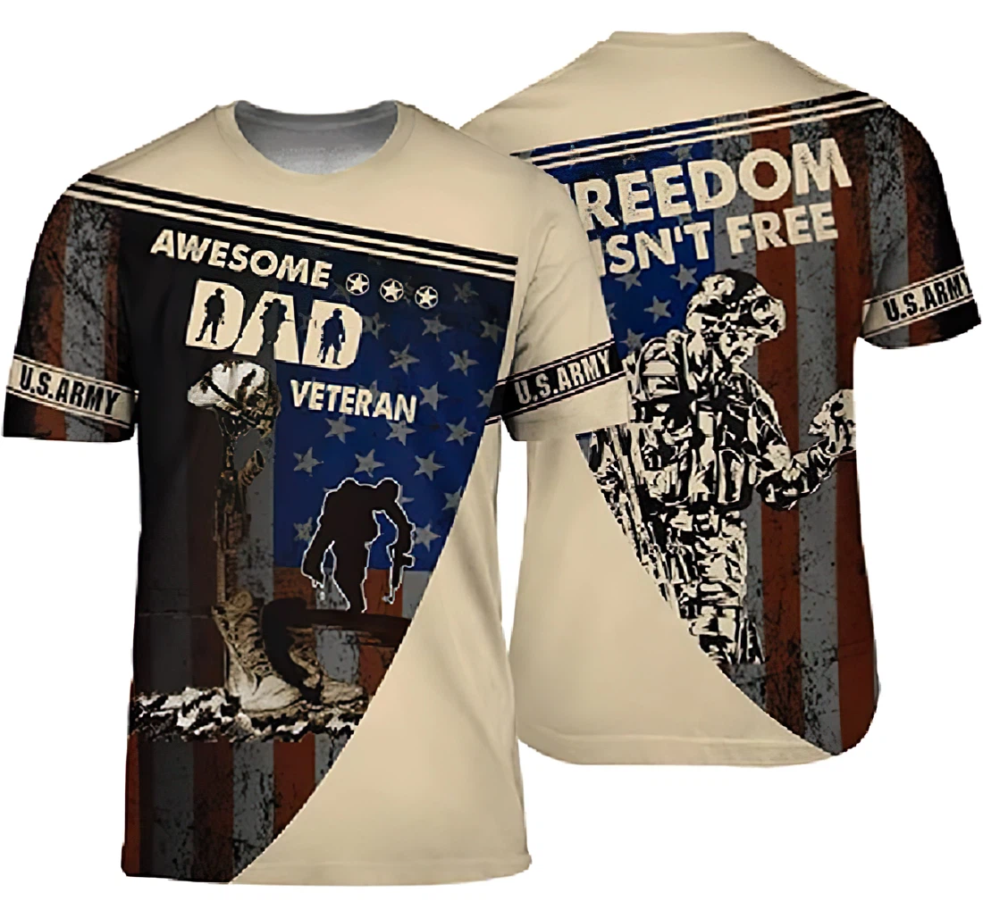 Personalized Awesome Dad Veteran Us Army Freedom Isn't Free Included - 3D Printed T-shirt