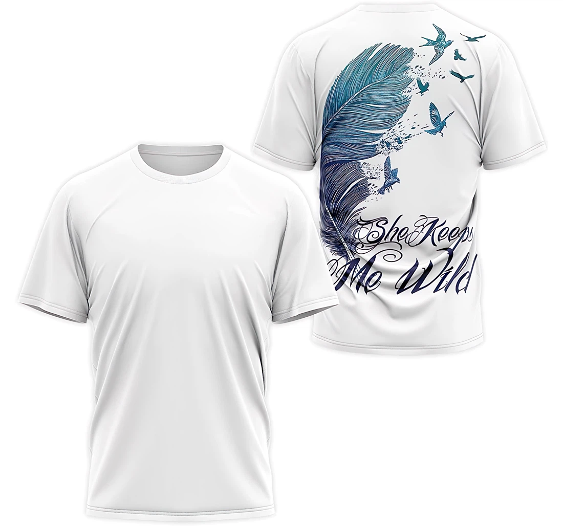 Personalized T-Shirt, Hoodie - She Keeps Me Wild Pigeon Feathers 3D Printed
