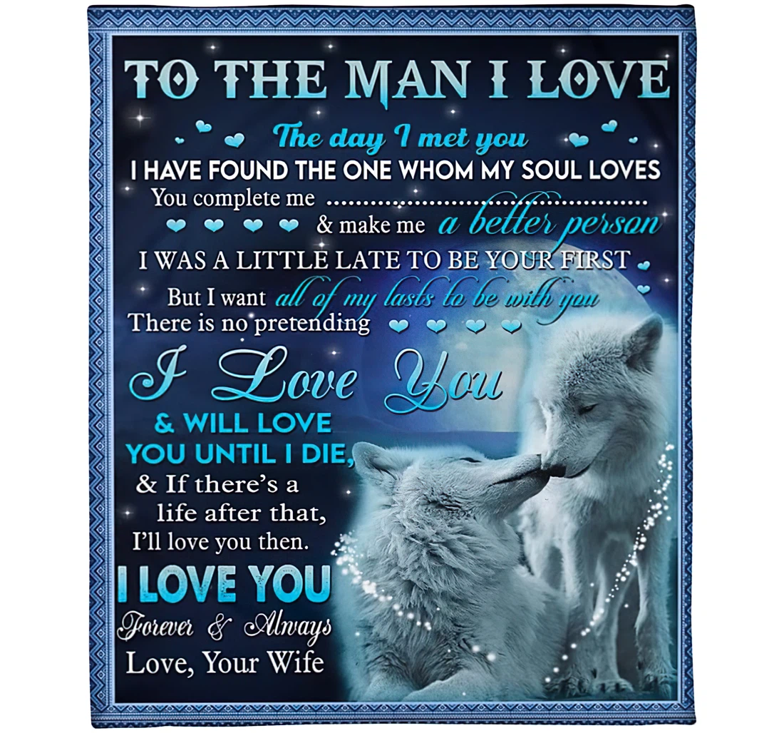 Throw Blanket, Quilt - Personalized Wolf Family To The Man I Love Custom Name Happiness Wolf Couple In Night Sky Art Printed Bedding Gifts Sherpa Fleece