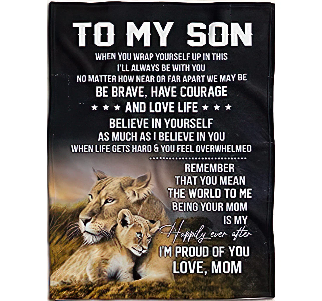 Throw Blanket, Quilt - Customized Family To My Son From Mom Custom Name When You Wrap Yourself Up In This Mother And Baby Crown Lion Art Printed Bedding Gifts Sherpa Fleece