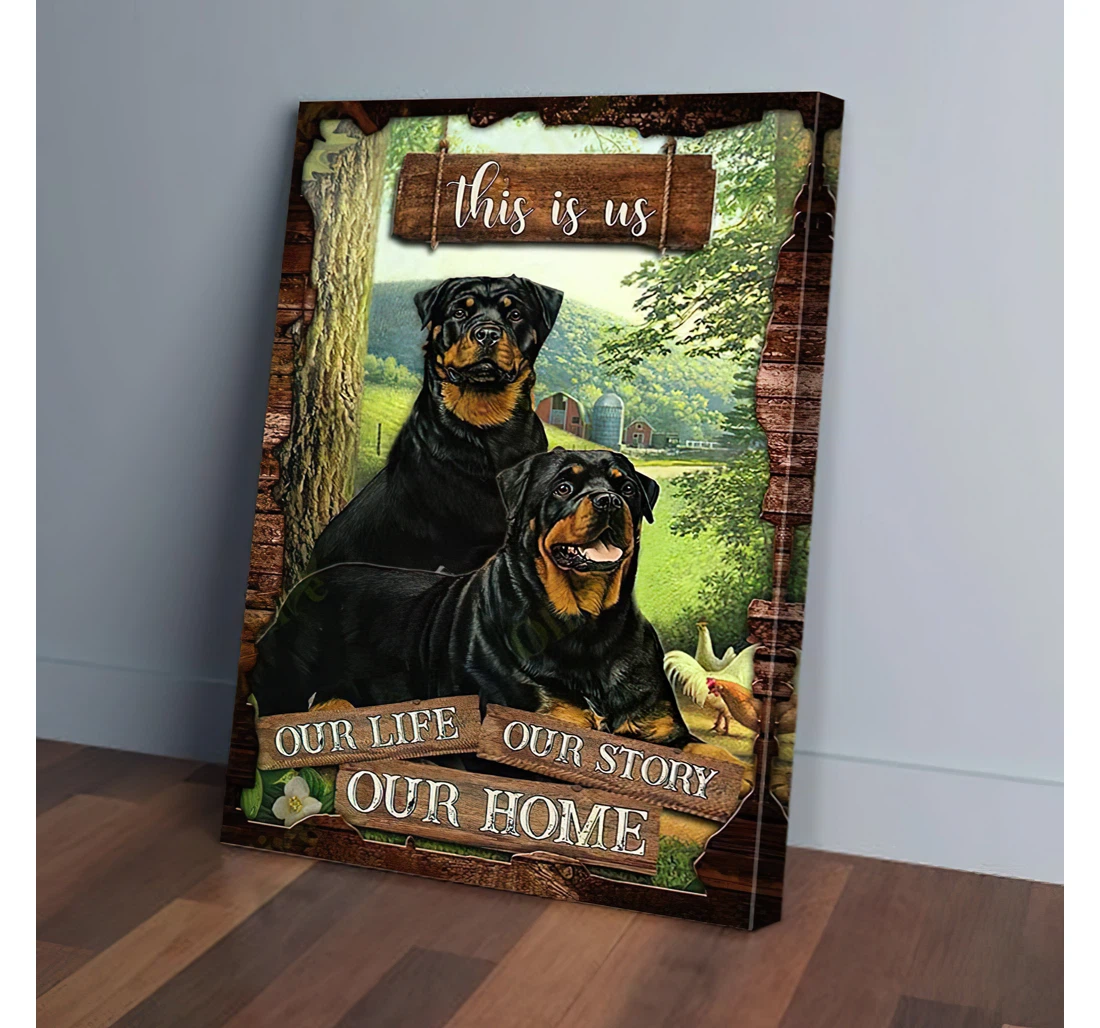 Poster, Canvas - This Is Us Our Life Our Story Our Rottweiler Gifts Print Framed Wall Art