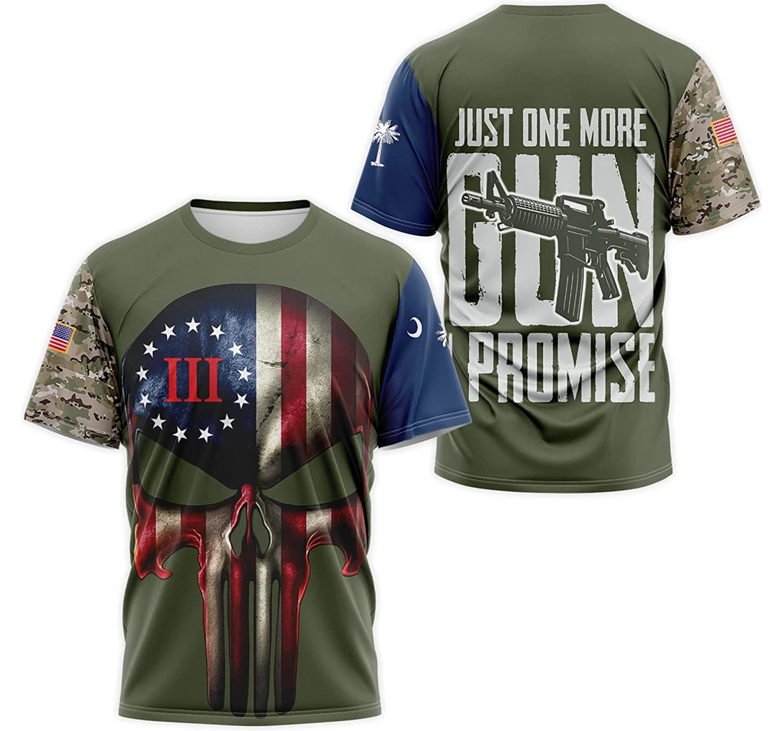 Personalized T-Shirt, Hoodie - Just One More Gun I Promise Skull South Carolina Flag Camo 3D Printed