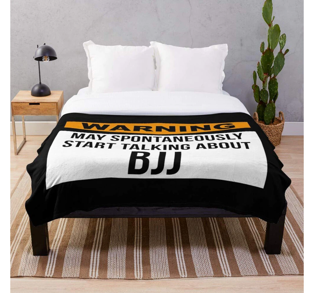 Throw Blanket, Quilt - Bjj Sayings Funny Jiu Brazilian Quote Jitsu Martial Arts Sayings- Premium Silky Smooth Printed Micro Used Home Beds Sofas Bedrooms And Living Rooms Sherpa Fleece