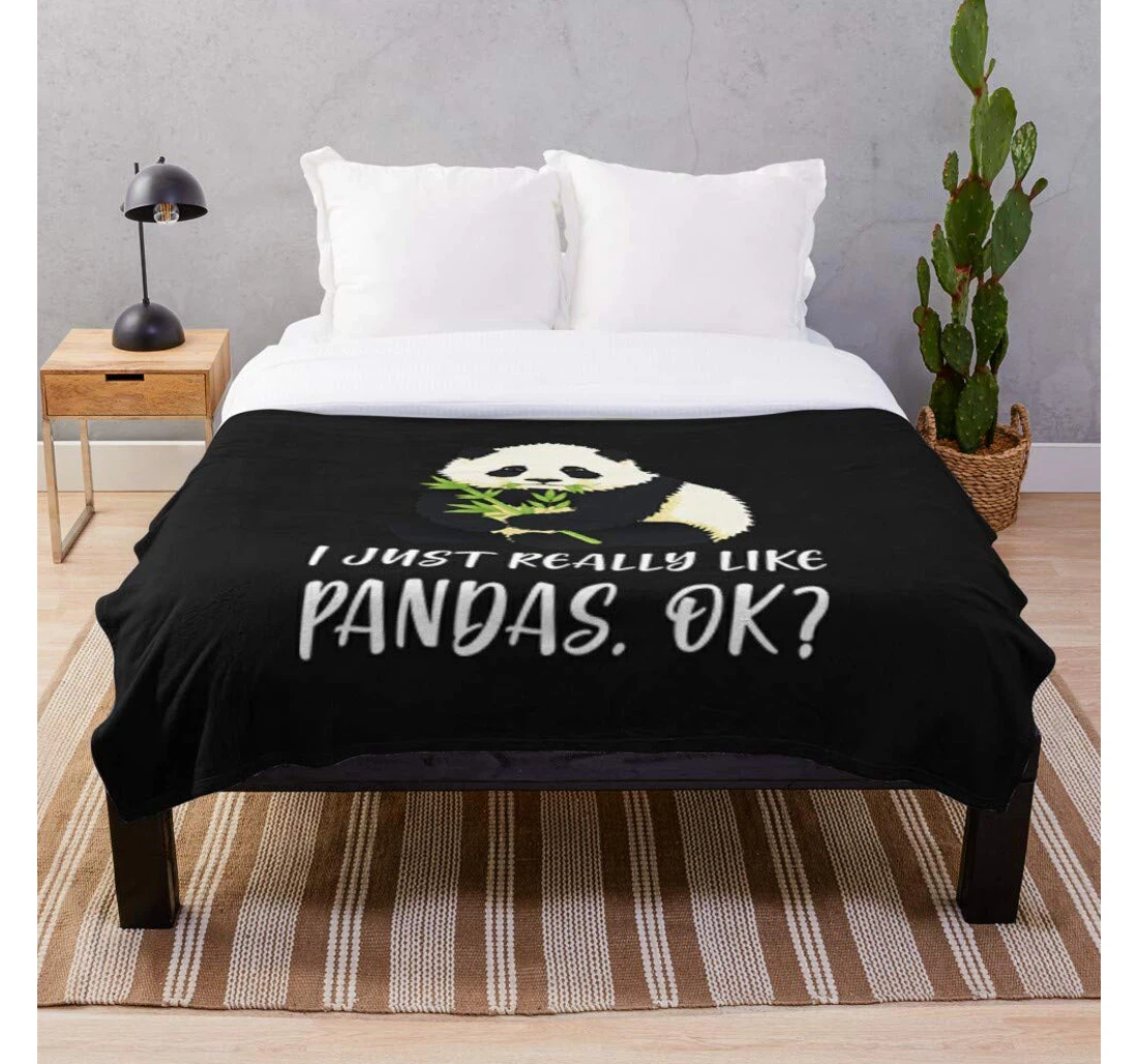 Throw Blanket, Quilt - Animals Pandas Funny Lover Panda Sarcasm Memes Sarcastic I Animals- - Printed Bedding Blanket- Customize Sherpa Fleece