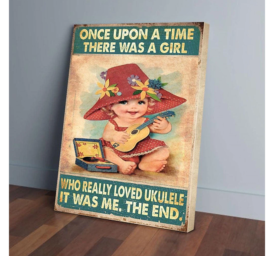 Poster, Canvas - Once Upon A Time There Was A Girl Loved Ukulele Gifts Print Framed Wall Art