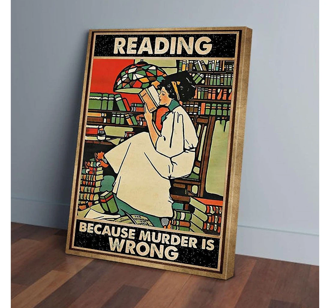 Poster, Canvas - Reading Because Murder Is Wrong Books Gifts Print Framed Wall Art