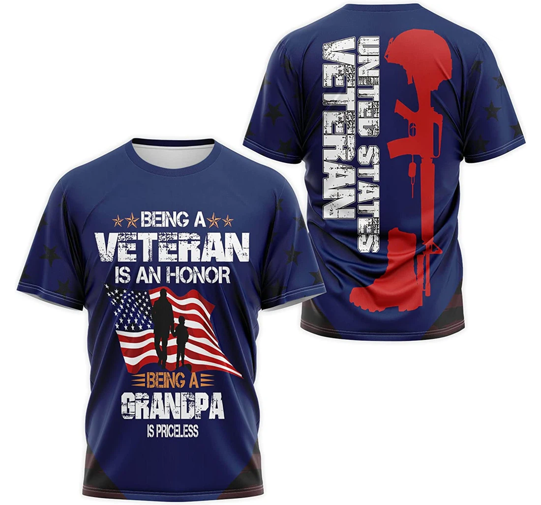 T-Shirt, Hoodie - Being A Veteran Is An Honor Being A Grandpa Is Priceless Us 3D Printed