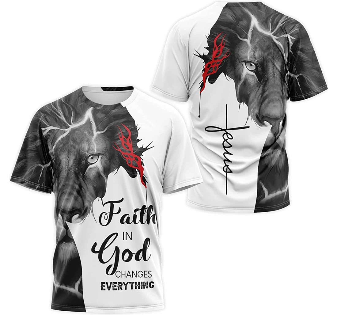 T-Shirt, Hoodie - Lion Christian Jesus Faith In God Changes Everything 3D Printed