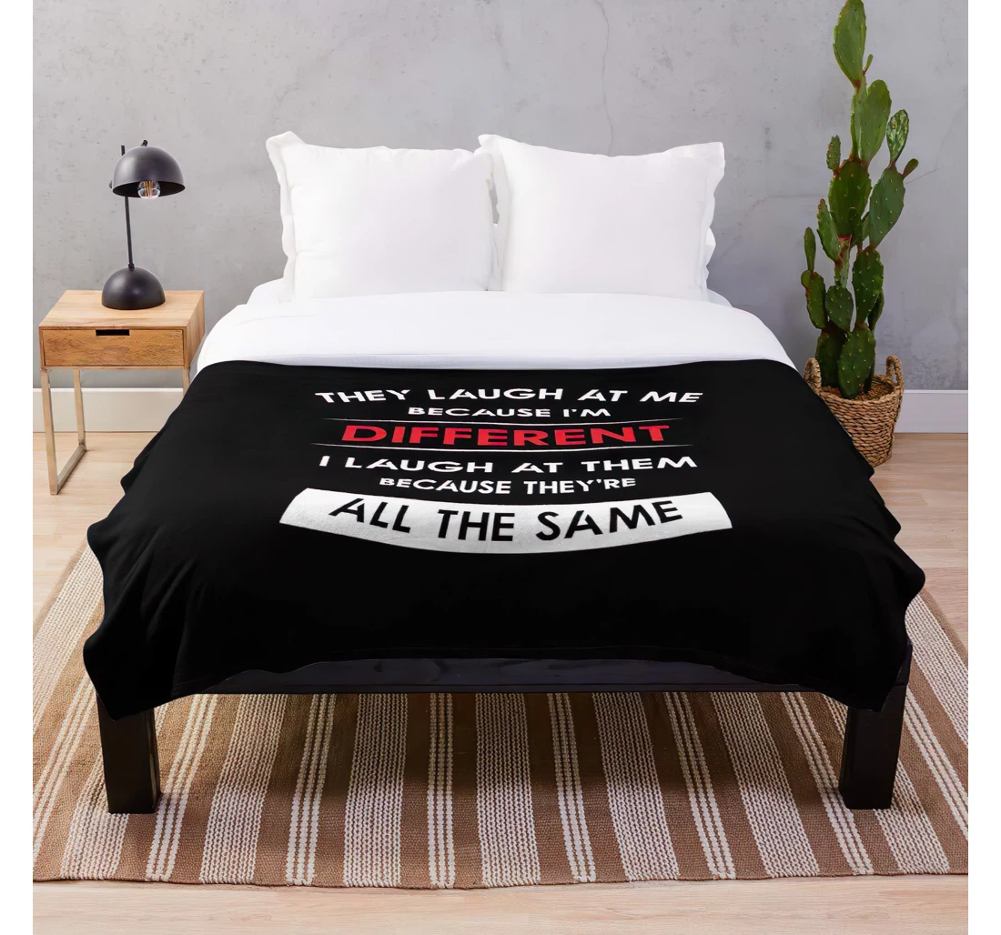 Throw Blanket, Quilt - Quotes Grunge Funny Meme And Black White Sarcastic Customize Sherpa Fleece