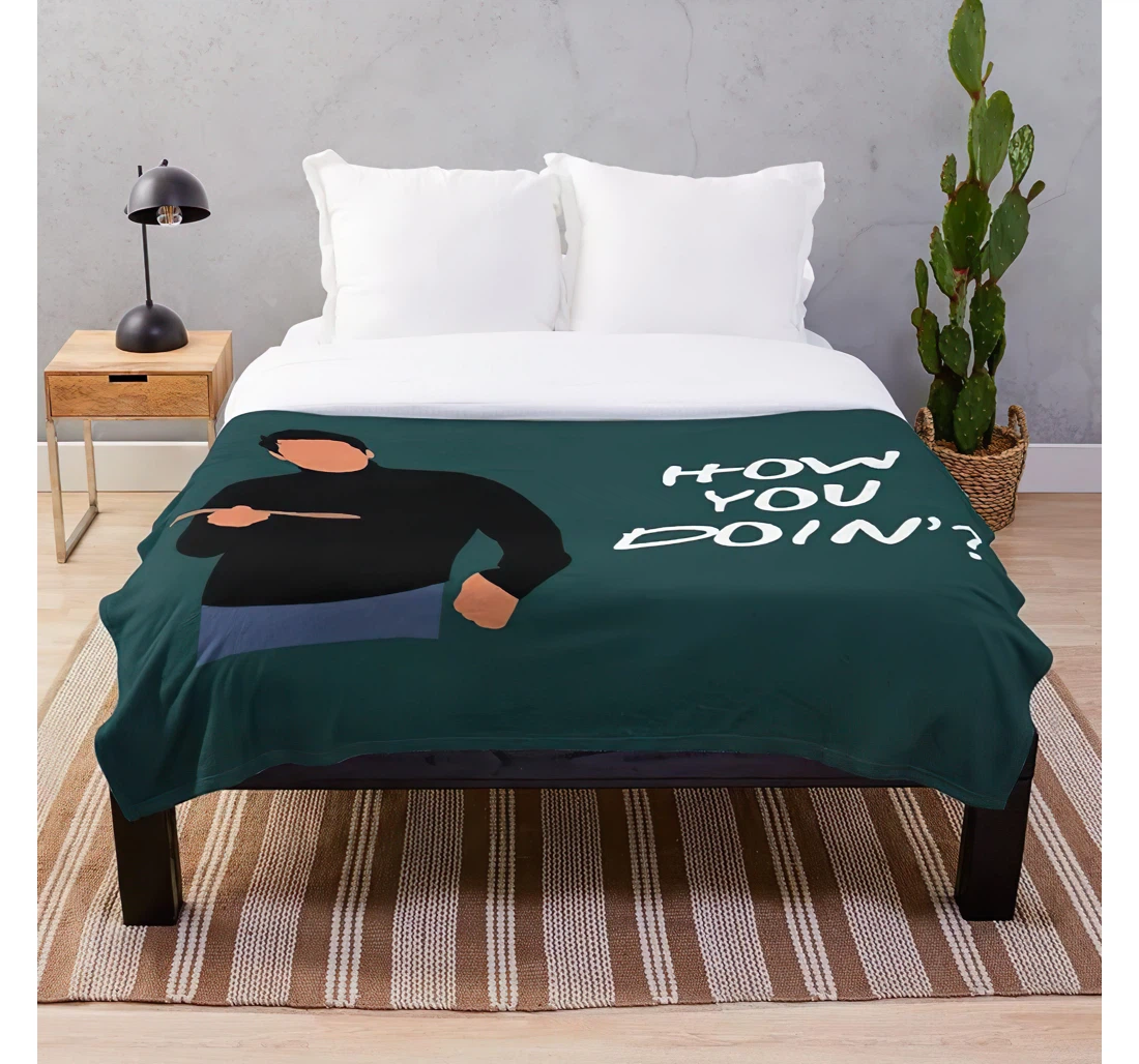 Throw Blanket, Quilt - Quotes Joey Tribbiani York Friends New Sitcom Customize Sherpa Fleece