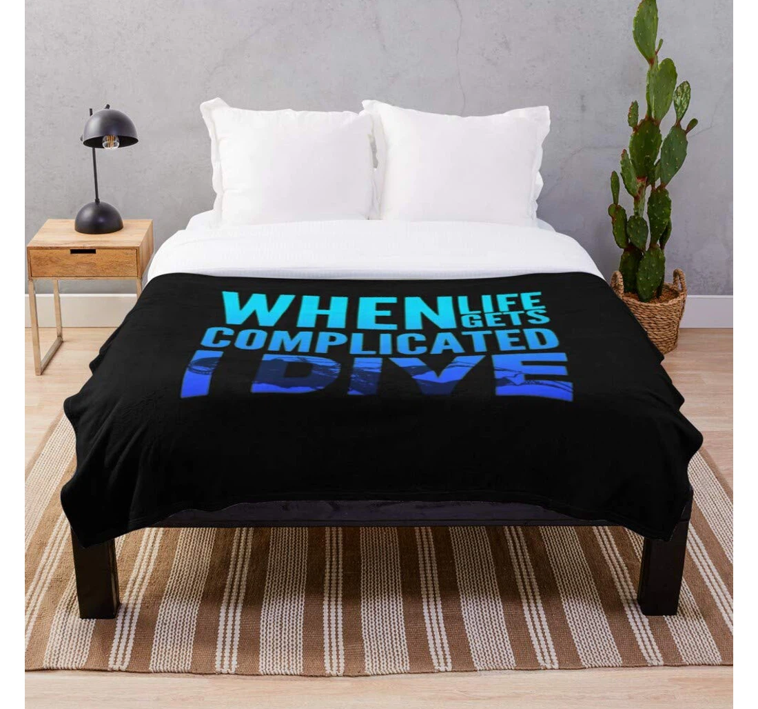 Throw Blanket, Quilt - Diver Sayings Quotes Love To Saying Dive Scuba Fun Diving Quote Sayings- Premium Silky Smooth Printed Micro Used Home Beds Sofas Bedrooms And Living Sherpa Fleece