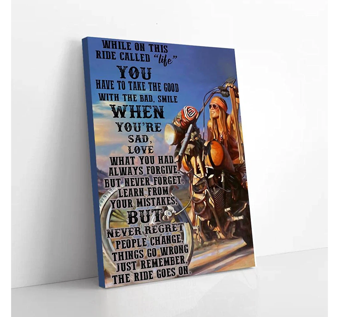 Poster, Canvas - While On This Ride Called Life You Have To Take Motorcycle Gifts Print Framed Wall Art