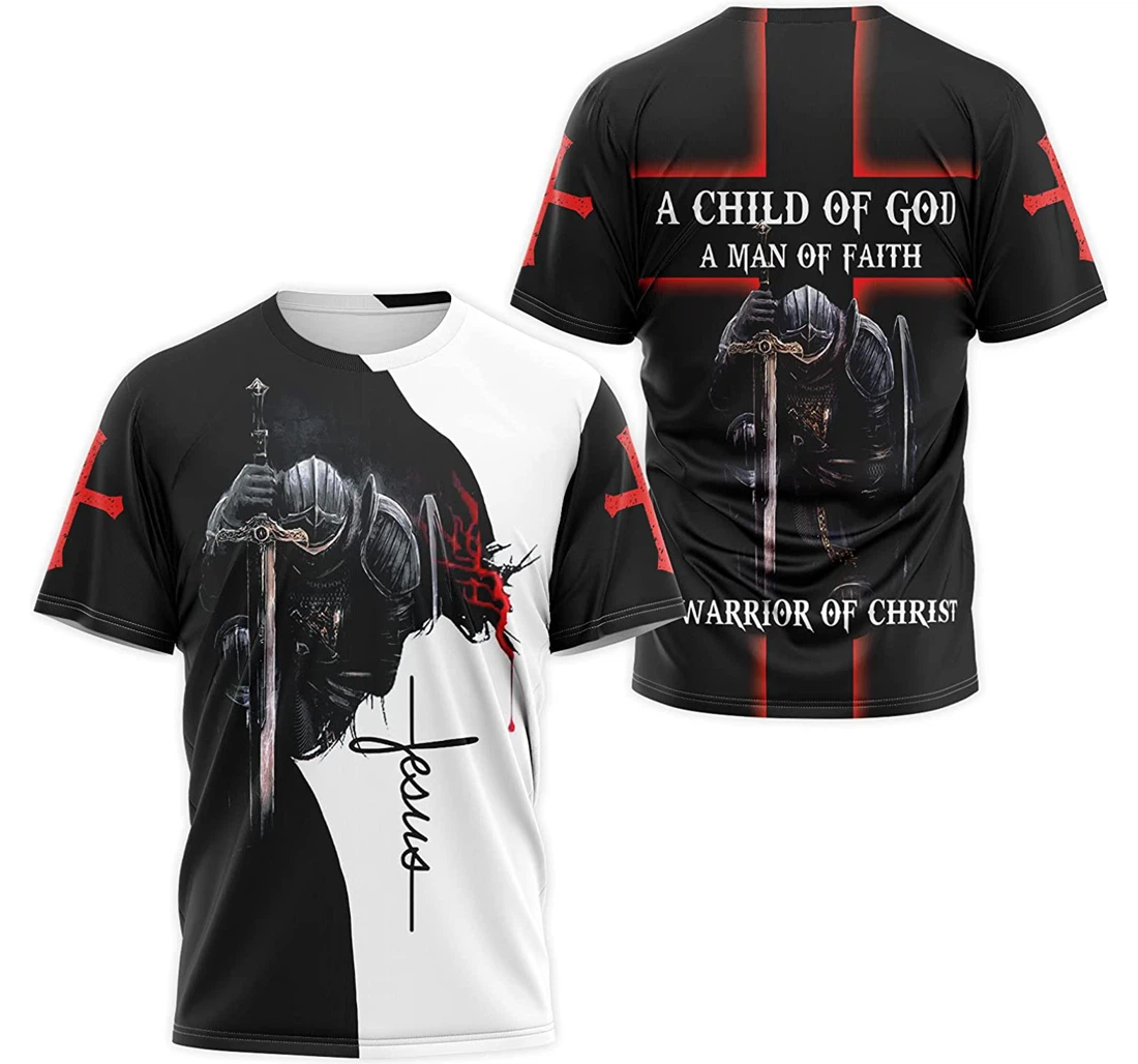 T-Shirt, Hoodie - A Child Of God A Man Of Faith A Warrior Of Christ 3D Printed