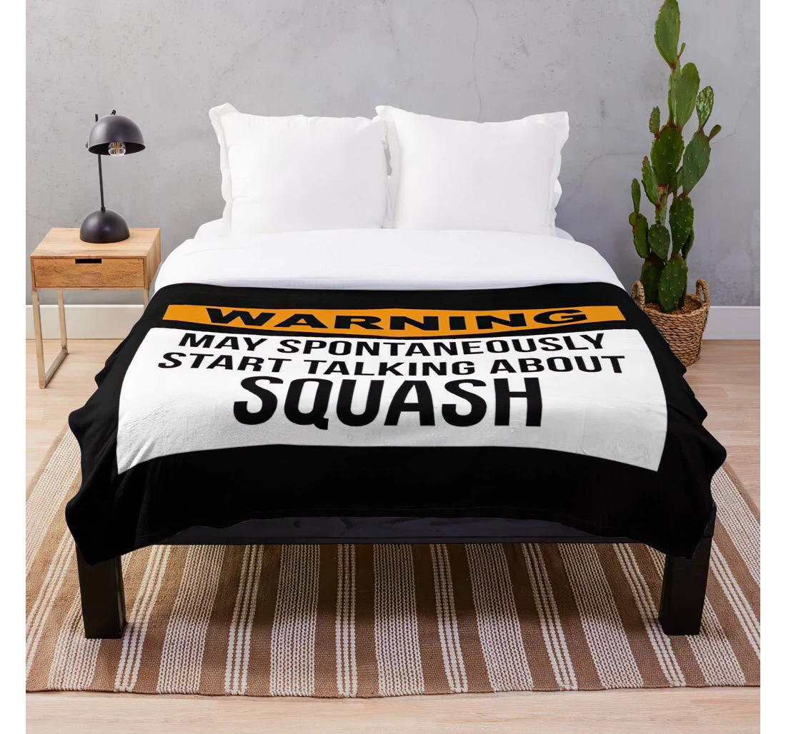 Throw Blanket, Quilt - Sayings Quotes Funny Squash Quote Sport Customize Sherpa Fleece