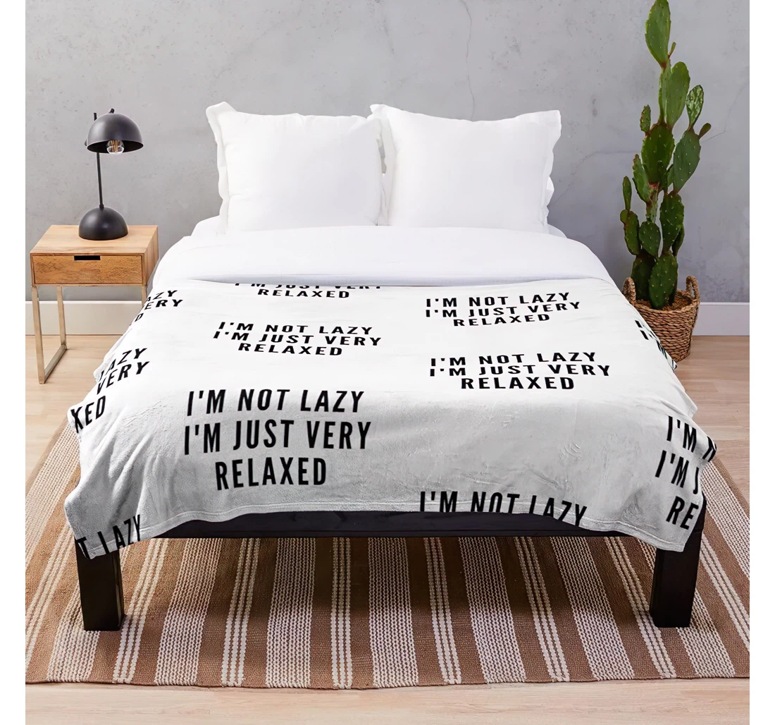 Throw Blanket, Quilt - Being Trending Quotes Her Him Lazy Customize Sherpa Fleece