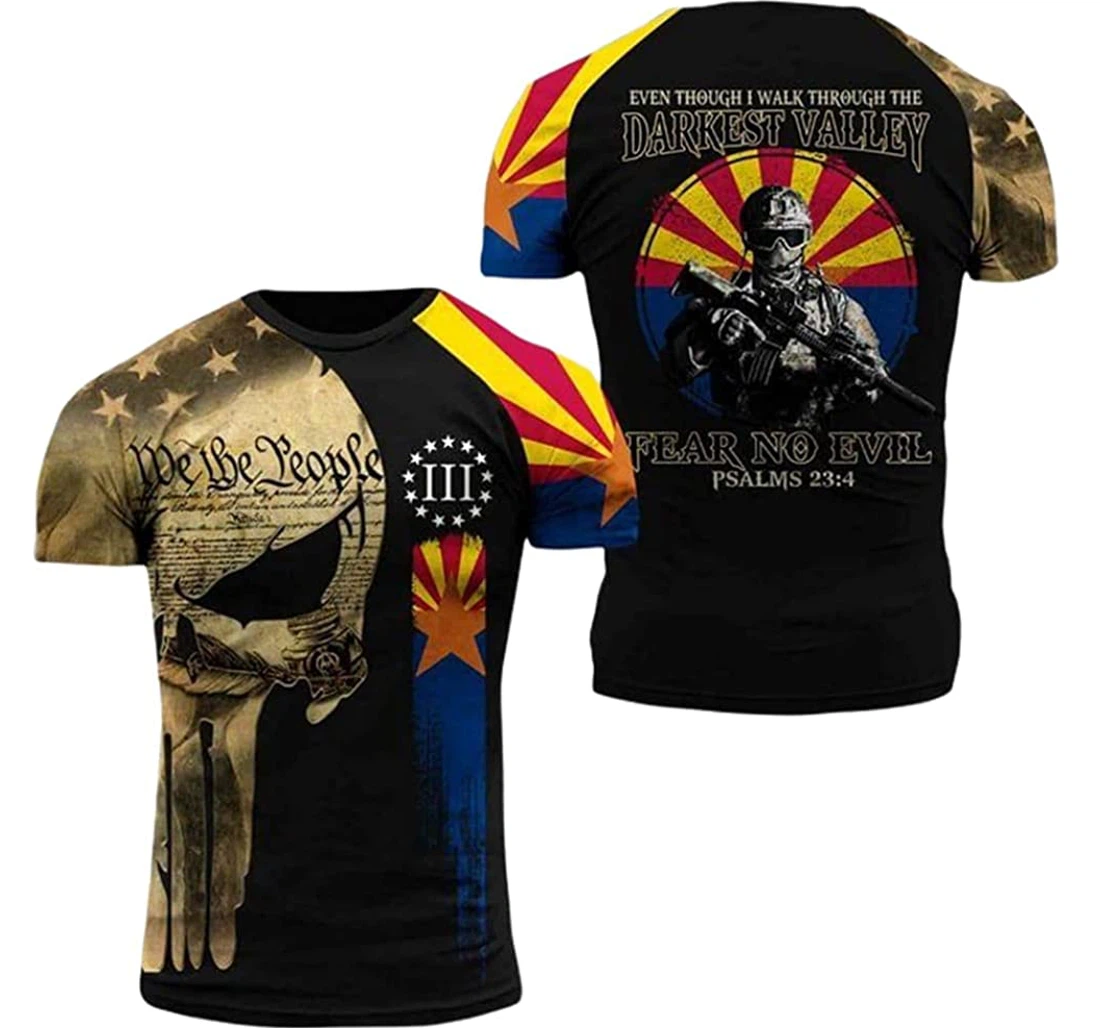 Arizona Even Though I Walk Through The Darkest Valley Fear No Evil Included - 3D Printed T-shirt