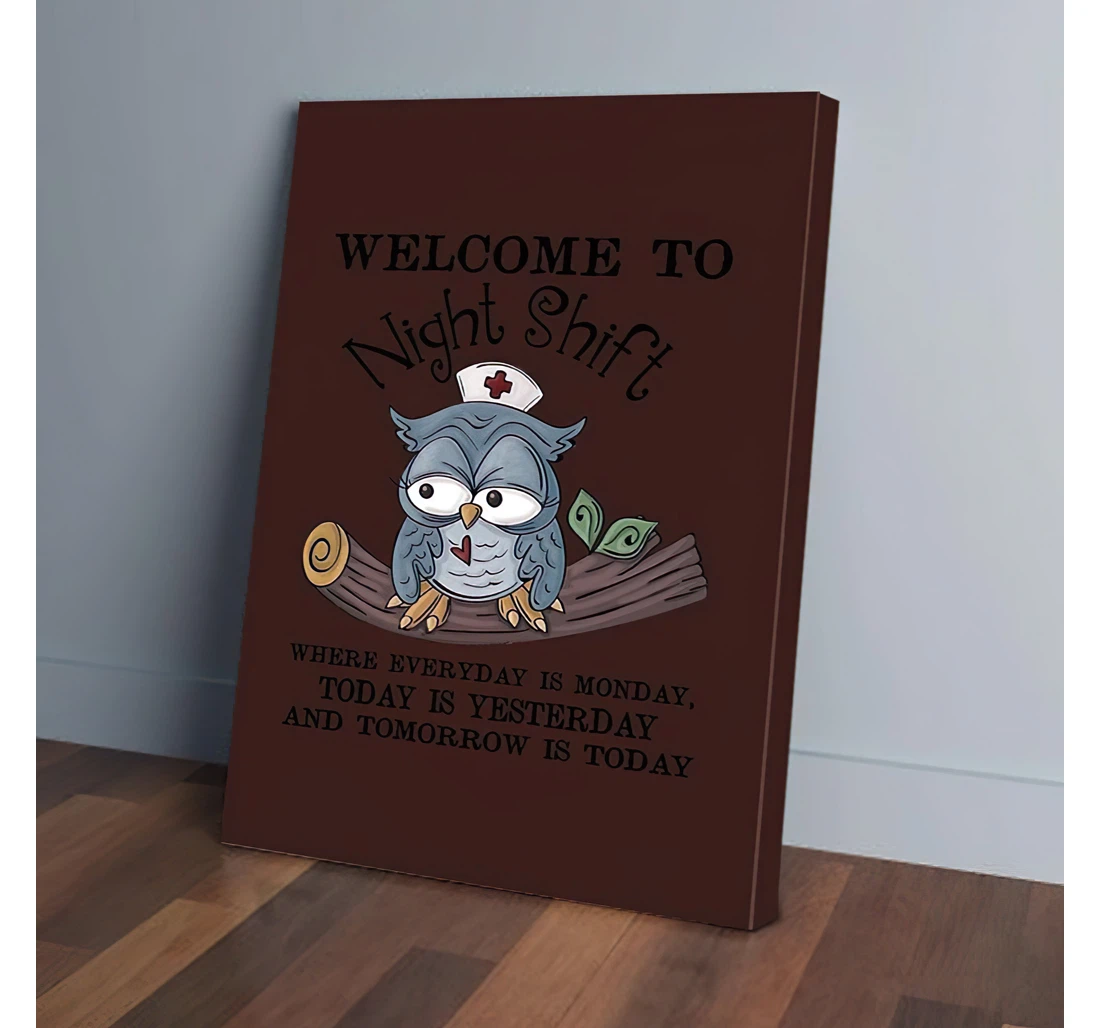 Poster, Canvas - Welcome To Night Shift Owl Nurse Gifts Print Framed Wall Art